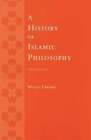 A History of Islamic Philosophy by Professor Fakhry, Majid: Used