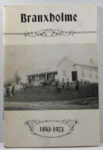 Branxholme 1843 - 1973 by Agnes V Walter History book Hamilton Spectator PB - Picture 1 of 14