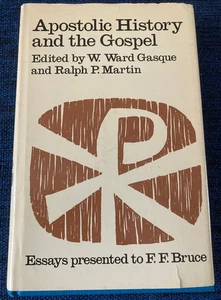Apostolic History and the Gospel: Essays presented to F.F. Bruce, 1970, HC - Picture 1 of 13