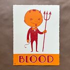 Affiche limitée Bob Dob signée par le sang numérotée art sourcil bas 2013 rare