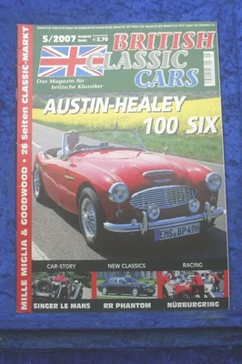 British Classic Cars 5/07 Austin Healey 100 Six Rolls Royce Phantom Singer - Immagine 1 di 2