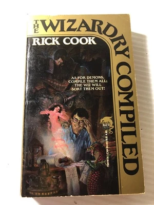 b Rick Cook WIZARDRY COMPILED  1991 Baen 2nd Printing The WIZ Series - Image 1 of 3
