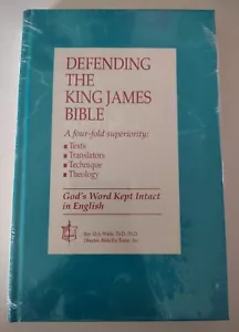 DEFENDING THE KING JAMES BIBLE by Rev. D.A. Waite, Th.D., Ph. D -Hardback SEALED - Imagen 1 de 2