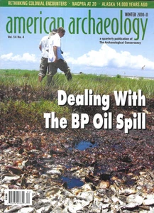 American Archaeology Magazine BP Oil Spill Colonial Encounters Alaska Nagpra - Picture 1 of 12