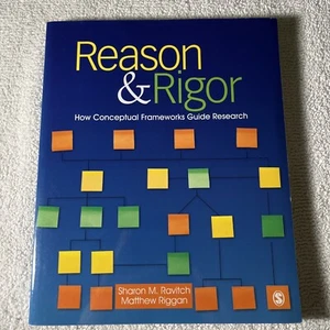 Reason and Rigor : How Conceptual Frameworks Guide Research by J. Matthew Riggan - Picture 1 of 2