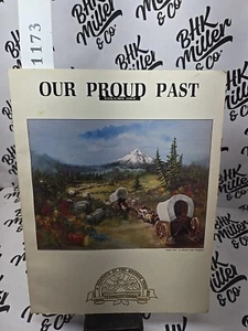 Our Proud Past by Gail J. McCormick, 1993, Revised Edition, Molalla Oregon - Foto 1 di 10