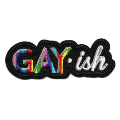 GAYISH IRON ON PATCH 3.7" Funny Gay Lesbian LGBTQ Awareness Embroidered Applique - Image 1 of 2