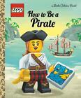 How To Be A Pirate (Lego) By Nicole Johnson (English) Hardcover Book