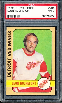 1972 O-PEE-CHEE OPC  #204  LEON ROCHEFORT - PSA 7  NM - Image 1 of 3