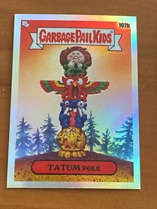 2020 Topps Chrome Series 3 Garbage Pail Kids Refractor #107b TATUM POLE - Picture 1 of 2