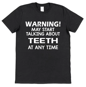 Camiseta con eslogan de dientes parlantes dentista regalo para esposo hijo papá odontología divertida - Imagen 1 de 1