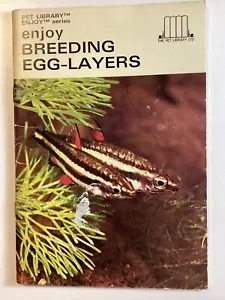 Enjoy Breeding Egg-Layers by Richard Haas- 32 pp - Pet Fish Care - Free Shipping - Foto 1 di 13