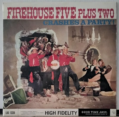 FIREHOUSE FIVE PLUS TWO - Crashes A Party! GOOD TIME JAZZ LAG 12236 UK 1960 LP - Image 1 of 3