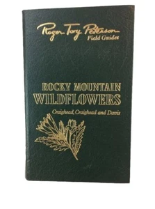 Rocky Mountain Wild flowers ... Roger Tory Peterson Excellent HC Leatherette - Picture 1 of 5