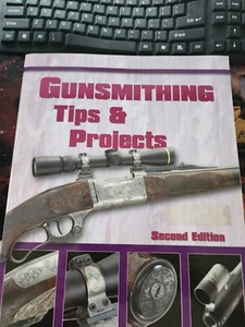 GUNSMITHING TIPS & PROJECTS - Bild 1 von 1