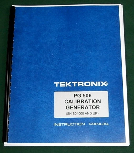 Tektronix PG 506 Instruction Manual: w/ 11"X17" Foldouts & Protective Covers - Image 1 of 1