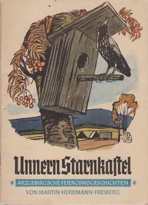 Unnern Starnkastel, Arzgebirgische Feierobndgeschichten Herrmann Freiberg 1953 - Bild 1 von 1