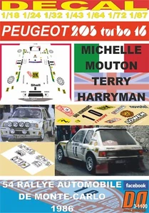 DECALCOMANIA PEUGEOT 205 TURBO 16 M.MOUTON R.MONTECARLO 1986 DNF (05) - Foto 1 di 1