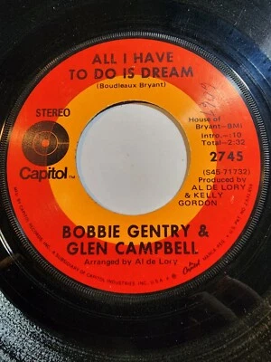 Bobbie Gentry & Glen Campbell “All I Have To Do Is Dream" 7" 45 rpm 2745 VG F307 - Image 1 of 2