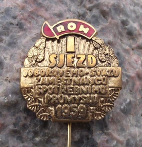 1959 Checoslovaquia 1ª Reunión Sindical de la Industria de Consumo ROH Pin Insignia - Imagen 1 de 2