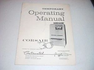 CONTINENTAL Corsair "30" Zigarettenautomat manuell 1958 16 Seiten Original - Bild 1 von 4
