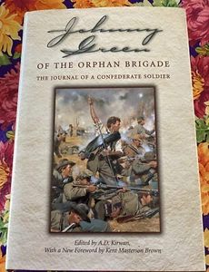 Johnny Green Of The Orphan Brigade - Journal Of A Confederate Soldier - Kirwin - Bild 1 von 4