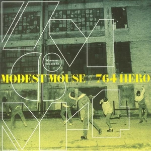 MODEST MOUSE/764 HERO - Whenever You See Fit - LIMITED 'EVERGREEN' VINYL 12" - Picture 1 of 1