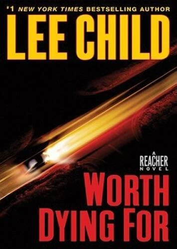 Worth Dying For: A Jack Reacher Novel - Audio CD By Child, Lee - VERY GOOD - Image 1 of 1