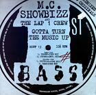 M.C. Showbizz and The Lap 1 Crew - Gotta Turn The Music Up Maxi (VG/VG) .