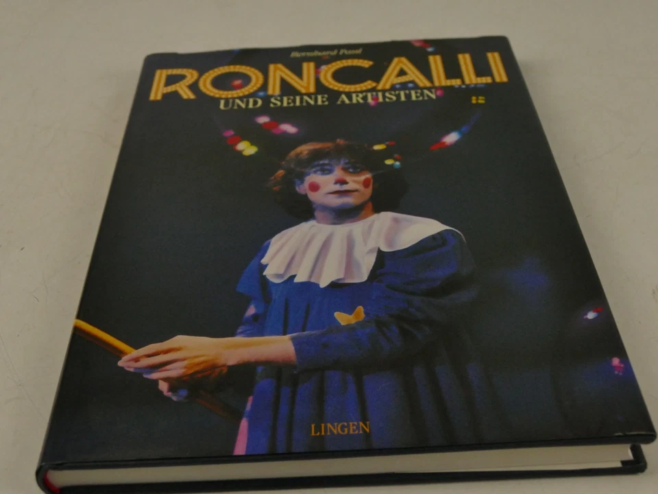Buch Circus Roncalli und seine Artisten 1991 Lingen Verlag H-28638 - Bild 1 von 4