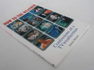 NOW TO THE WEATHER - Edwin Maher - SIGNED - Australia - Bild 1 von 1