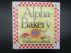 Gold Metal Flour ALPHA BAKERY Children's Cookbook 1987 Easy Recipes Kids A to Z