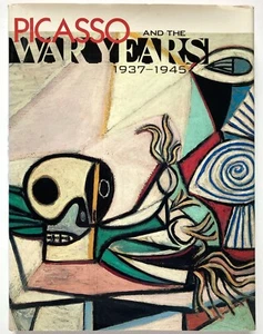 PICASSO AND THE WAR YEARS 1937-1945 - Steven A. Nash Thames & Hudson - Picture 1 of 2