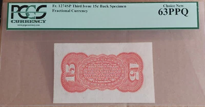 1864-9 FR-1274 SP 15c US FRACTIONAL CURRENCY Back Specimen PCGS NEW 63 PPQ Note - Image 1 of 2