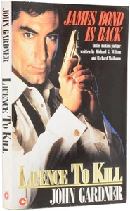 John GARDNER / Licence to Kill James Bond is Back  Paperback 1st Edition - Picture 1 of 1