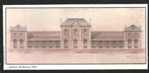 1978 -- LA GARE DE BOURG EN BRESSE EN 1855 . 3Y311 - Picture 1 of 1