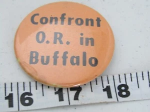 OLD CONFRONT O.R. IN BUFFALO PIN PINBACK HAT JACKET PIN BUTTON - Picture 1 of 1