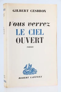 CESBRON Vous verrez le Ciel ouvert EDITION ORIGINALE Tirage de tête 1956 - Picture 1 of 1