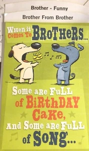 Funny BROTHER Birthday Cards, FROM YOUR BROTHER to My Brother 15 choices 37AA - Picture 1 of 44