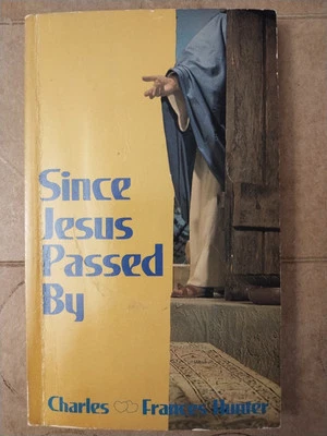 Since Jesus Passed By, by Charles Francis Hunter, Vintage Paperback 1973 - Image 1 of 4