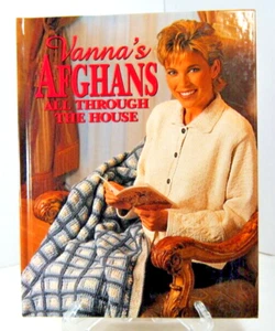 Vanna's Afghans All Through The House Crochet Leisure Arts Oxmoor House 1997 - Imagen 1 de 4