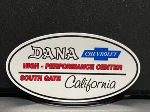 VRHTF "NHRA COOL" DANA HI PERFORMANCE CHEVROLET SOUTH GATE CA" 2 "X 4" AUFKLEBER - Bild 1 von 1