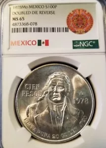 1978 MEXICO SILVER 100 PESOS S100P DOUBLED DIE REVERSE NGC MS 65 HIGH GRADE !!! - Picture 1 of 3