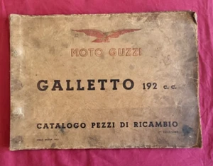 MOTO GUZZI GALLETTO 192 cc /catalogo pezzi di ricambio / 1er edizione - Photo 1/2