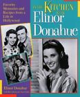 In the Kitchen With Elinor Donahue: Favorite Memories & Recipes Hollywood SIGNED