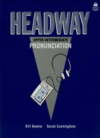 Headway: Upper Intermediate Pronunciation Bk (French Edition) By Bill Bowler, S - Image 1 of 1