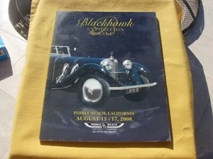 BLACKHAWK EXPOSITION SALE OF CLASSIC CARS PEBBLE BEACH, CA - 2008 CATALOG - Bild 1 von 7
