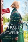 Die Frauen Vom Lowenhof   Solveigs Versprechen Roman Corina Bomann Taschenbuch