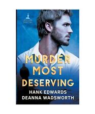 Murder Most Deserving (Lacetown Murder Mysteries, Band 2), Wadsworth, Deanna; Ed