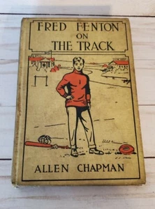 Fred Fenton on the Track Antique Novel VTG 1913 Boys Series HC Book - Bild 1 von 6